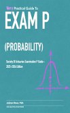 Practical Guide to Exam P of Society of Actuaries (eBook, ePUB) Practical Guide to Exam P of Society of Actuaries (eBook, ePUB)