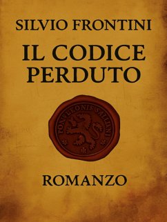 Il codice perduto (eBook, ePUB) - Frontini, Silvio