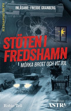 Stöten i Fredshamn (eBook, ePUB) - Tell, Robin