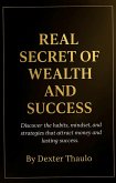 Real secrets of wealth and success (eBook, ePUB)