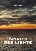 Spirito resiliente (eBook, ePUB) Spirito resiliente (eBook, ePUB)