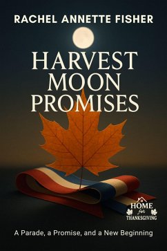 Harvest Moon Promises (eBook, ePUB) - Annette Fisher, Rachel