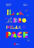 Il libro della pace (eBook, ePUB) Il libro della pace (eBook, ePUB)