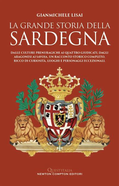 La grande storia della Sardegna (eBook, ePUB) La grande storia della Sardegna (eBook, ePUB)