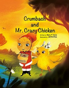 Crumbach and Mr. Crazy Chicken (eBook, ePUB) - Davis, Mary