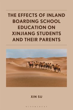 Cover The Effects of Inland Boarding School Education on Xinjiang Students and their Parents (eBook, PDF)