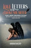 Love Letters To The Brokenhearted - Second Expanded Edition (eBook, ePUB)