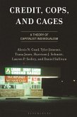 Credit, Cops, and Cages (eBook, ePUB)