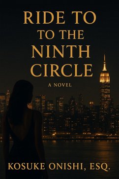 Ride to the Ninth Circle (eBook, ePUB) - Onishi, Kosuke