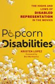 Popcorn Disabilities (eBook, PDF)