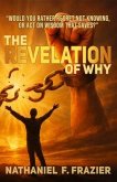 The Revelation of Why (the Revelation of Why Workbook) (eBook, ePUB) The Revelation of Why (the Revelation of Why Workbook) (eBook, ePUB)
