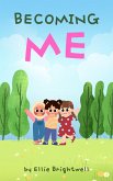 Becoming Me (eBook, ePUB) Becoming Me (eBook, ePUB)