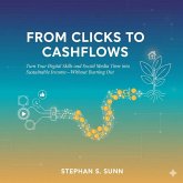 From Clicks to Cashflow (eBook, ePUB) From Clicks to Cashflow (eBook, ePUB)