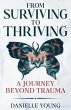 From Surviving to Thriving (eBook, ePUB) - Bild 1