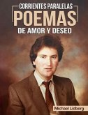 CORRIENTES PARALELAS POEMAS DE AMOR Y DESEO (eBook, ePUB) CORRIENTES PARALELAS POEMAS DE AMOR Y DESEO (eBook, ePUB)
