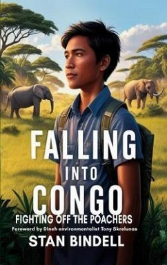 Falling into Congo (eBook, ePUB) - Bindell, Stan Falling into Congo (eBook, ePUB) - Bindell, Stan