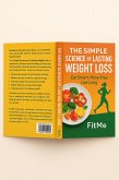 The Simple Science of Lasting Weight Loss (eBook, ePUB)