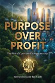 Purpose Over Profit (eBook, ePUB)