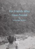 For Friends Who Have Passed (eBook, ePUB)