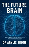 The Future Brain (eBook, ePUB)