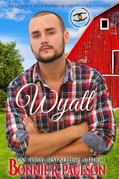 Cover Wyatt (Billionaire Cowboys of Clearwater County, #6) (eBook, ePUB)