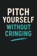Pitch Yourself Without Cringing (eBook,... - Bild 1