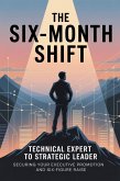 The Six-Month Shift (eBook, ePUB)