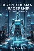 Beyond Human Leadership (eBook, ePUB)