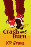 Crash and Burn (eBook, ePUB)