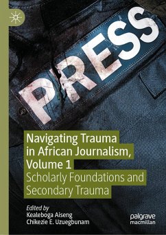Cover Navigating Trauma in African Journalism, Volume 1 (eBook, PDF)