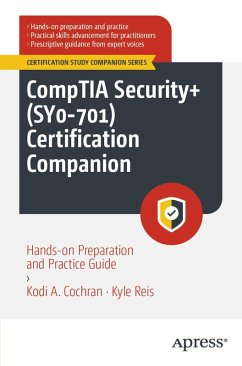 CompTIA Security+ (SY0-701) Certification Companion (eBook, PDF) - Cochran, Kodi A.; Reis, Kyle