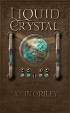 Liquid Crystal (Wizards of Seattle, #3) (eBook, ePUB) Liquid Crystal (Wizards of Seattle, #3) (eBook, ePUB)