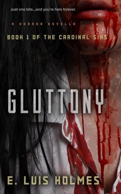 Cover Gluttony: A Horror Novella (The Cardinal Sins, #1) (eBook, ePUB)