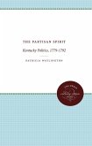The Partisan Spirit (eBook, ePUB)
