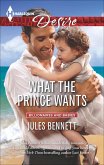 What the Prince Wants (eBook, ePUB)