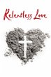 Relentless Love (eBook, ePUB) - Bild 1