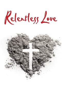 Relentless Love (eBook, ePUB) Cover Relentless Love (eBook, ePUB)