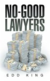 NO-GOOD LAWYERS (eBook, ePUB)