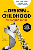 The Design of Childhood (eBook, ePUB)
