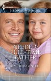 Needed: Full-Time Father (eBook, ePUB) Needed: Full-Time Father (eBook, ePUB)