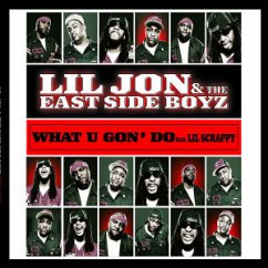 What U Gon' Do? What U Gon' Do?