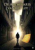 De Archivaris van het Lot (eBook, ePUB) De Archivaris van het Lot (eBook, ePUB)