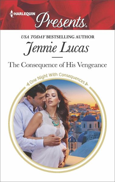 The Consequence of His Vengeance (eBook, ePUB) The Consequence of His Vengeance (eBook, ePUB)