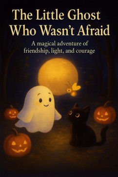 Cover The Little Ghost Who Wasn't Afraid (eBook, ePUB)