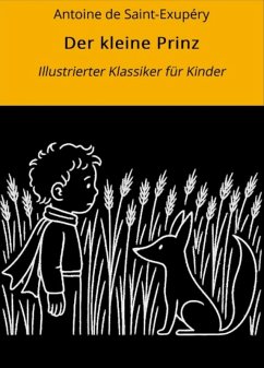 Cover Der kleine Prinz: Illustrierter Klassiker für Kinder (eBook, ePUB)