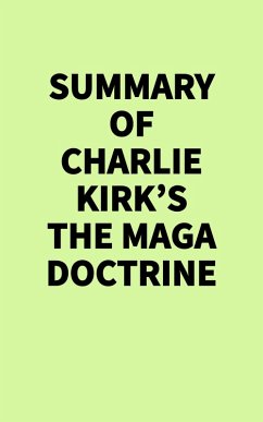 Cover Summary of Charlie Kirk's The MAGA Doctrine (eBook, ePUB)