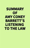 Summary of Amy Coney Barrett's Listening to the Law (eBook, ePUB)