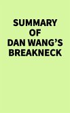 Summary of Dan Wang's Breakneck (eBook, ePUB)