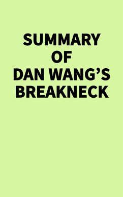 Cover Summary of Dan Wang's Breakneck (eBook, ePUB)