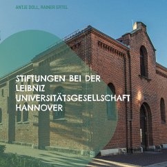 Cover Stiftungen bei der Leibniz Universitätsgesellschaft Hannover (eBook, ePUB)